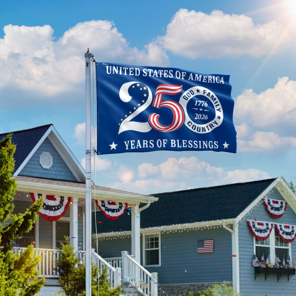 Patriotic 250 Years of Blessings Flag, United States of America  1776 2026 Grommet Flag