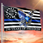 The Thin Blue Line Police Law Enforcement American Grommet Flag for 250 Years Decor