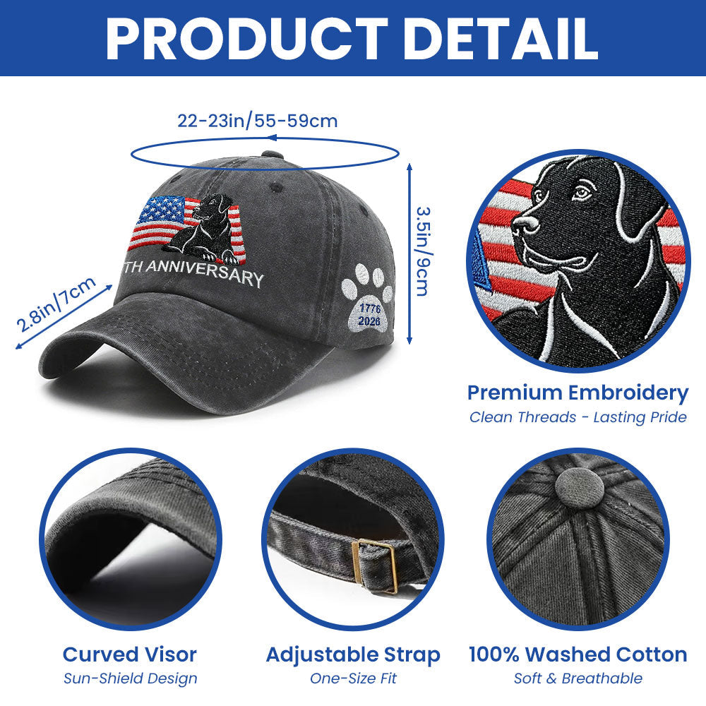 250th Anniversary Patriotic Dog Washed Cap with Embroidered Labrador Retriever American Flag