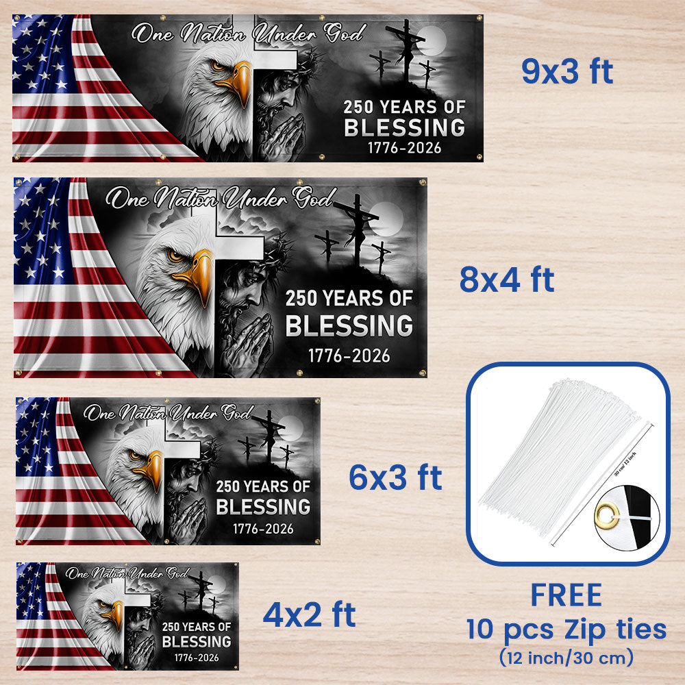 250 Years Of Blessing Fence Banner, One Nation Under Patriotic outdoor Flag