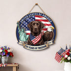 250 Years Labrador Retriever Hanging Sign, Patriotic American Dog Wooden Decor