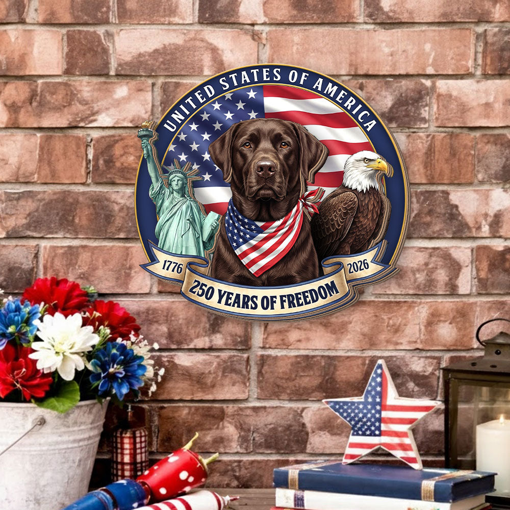 250 Years Labrador Retriever Hanging Sign, Patriotic American Dog Wooden Decor