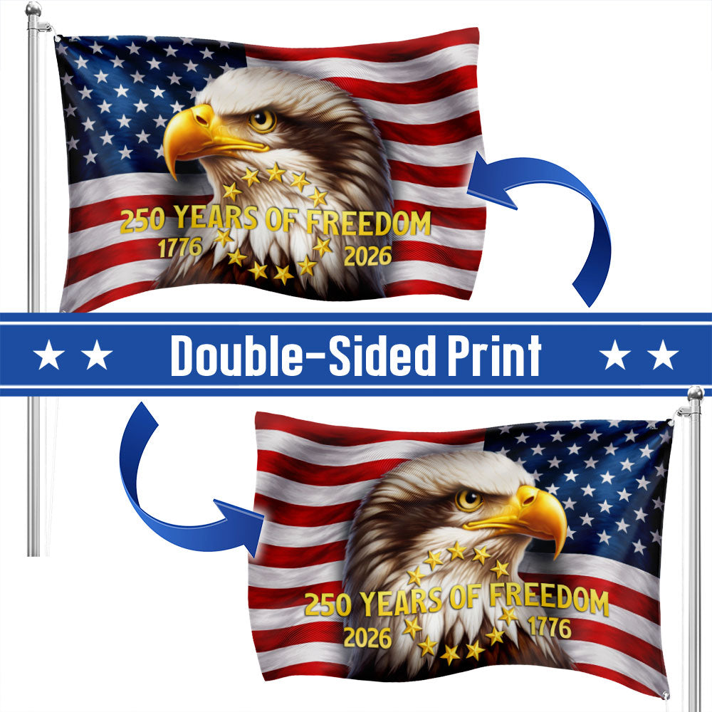 250 Years of Freedom American Flag, Patriotic Bald Eagle 1776 2026 Grommet Flag