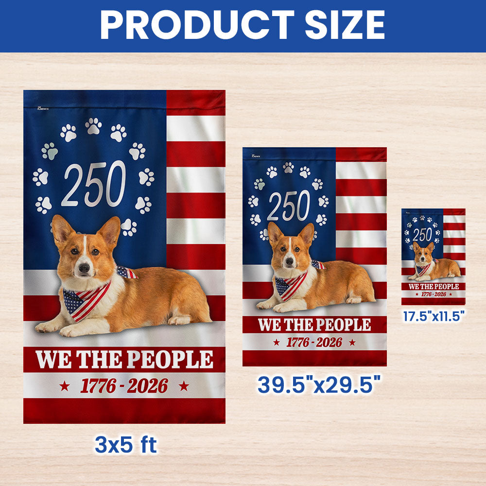 Patriotic Dog American Garden Flag, 250 Years Corgi Dog 1776 2026 Flag