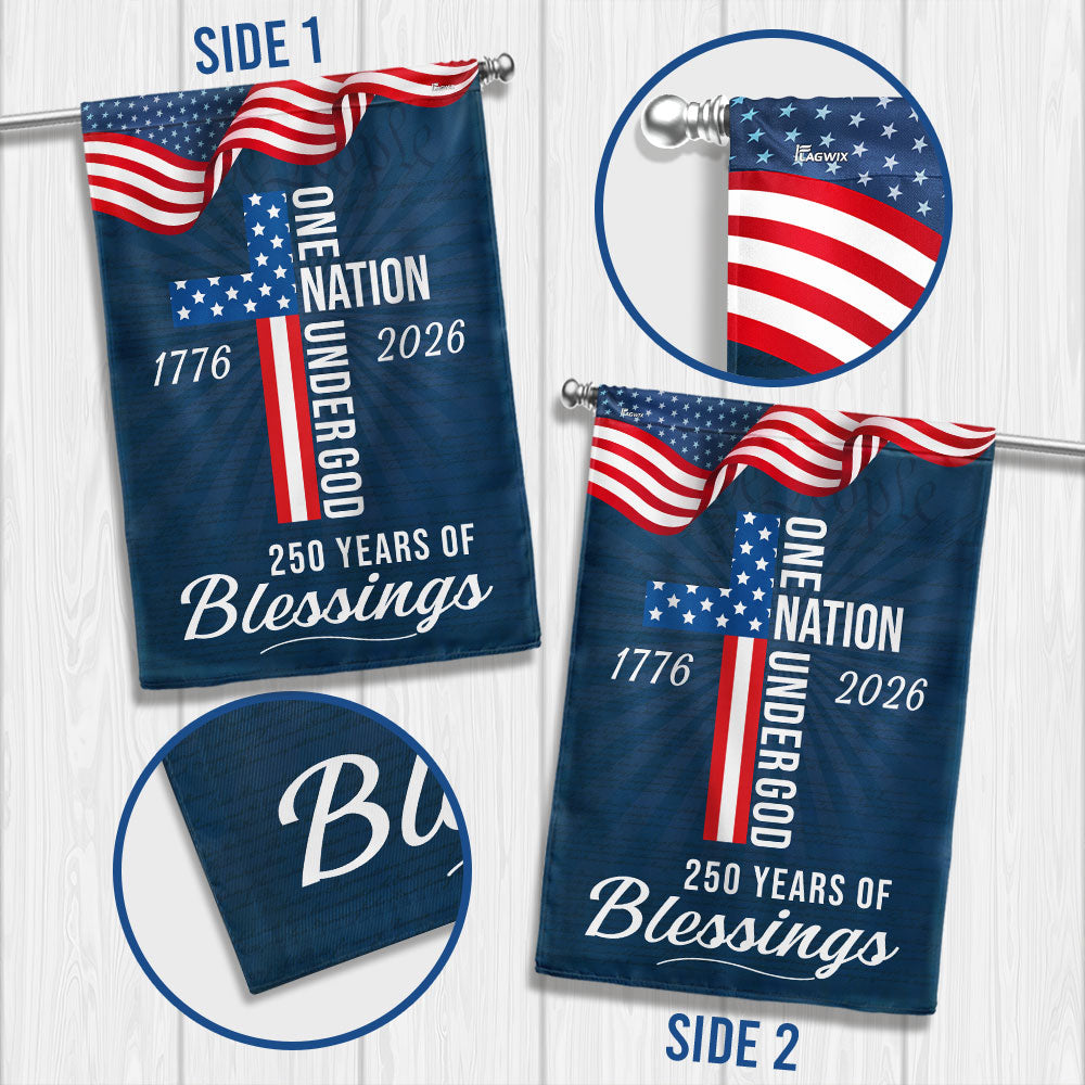 250 Years of Blessings American Flag, One Nation Under God 1776 2026 Flag Patriotic Decor