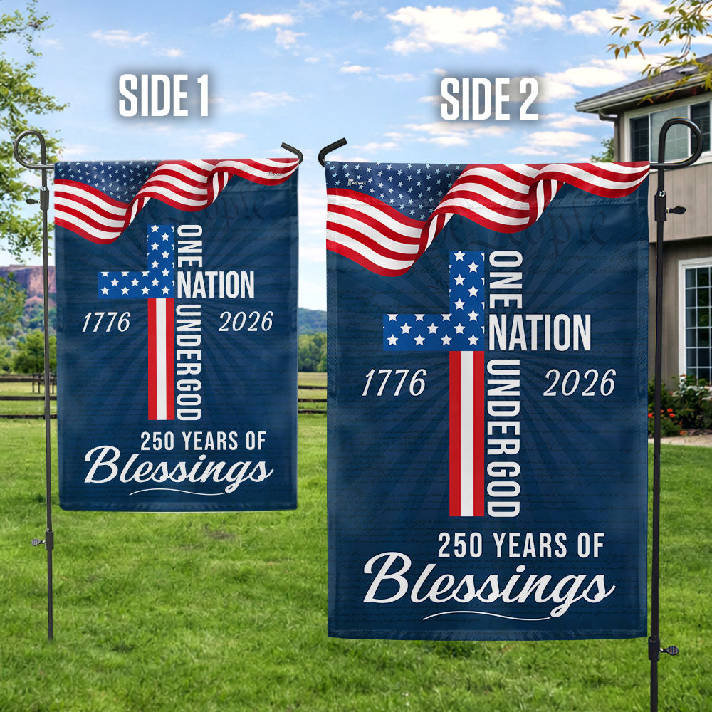 250 Years of Blessings American Flag, One Nation Under God 1776 2026 Flag Patriotic Decor