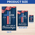 250 Years of Blessings American Flag, One Nation Under God 1776 2026 Flag Patriotic Decor