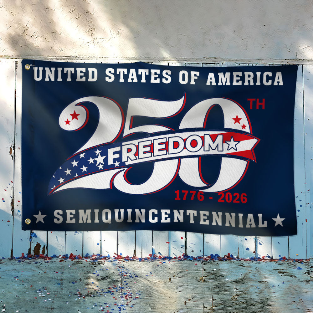 250 Years of Freedom American Flag, Patriotic Anniversary 1776 2026 Grommet Flag