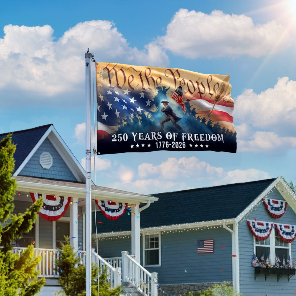 250 Years of Freedom Revolution Flag, American We The People 1776 2026 Grommet Flag