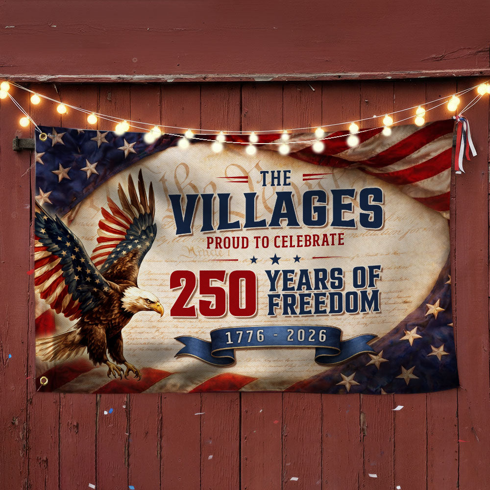 The Villages Community 250 Years Celebration Flag, Florida America 1776 2026 Grommet Flag