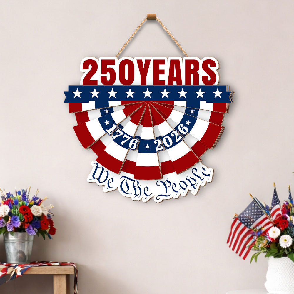 Patriotic 250 Years American Hanging Sign, 1776 2026 Wooden Decor for Independence Day