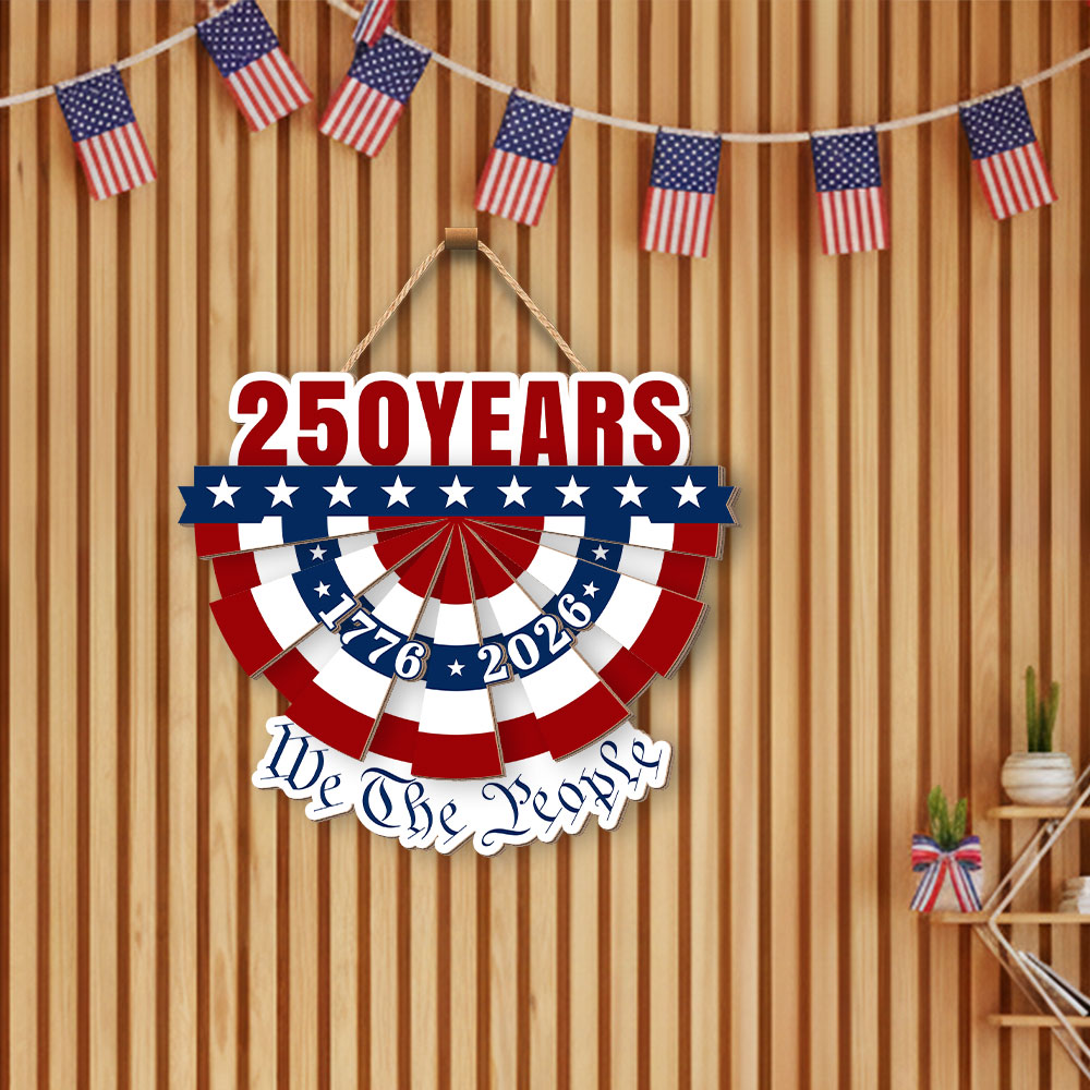 Patriotic 250 Years American Hanging Sign, 1776 2026 Wooden Decor for Independence Day