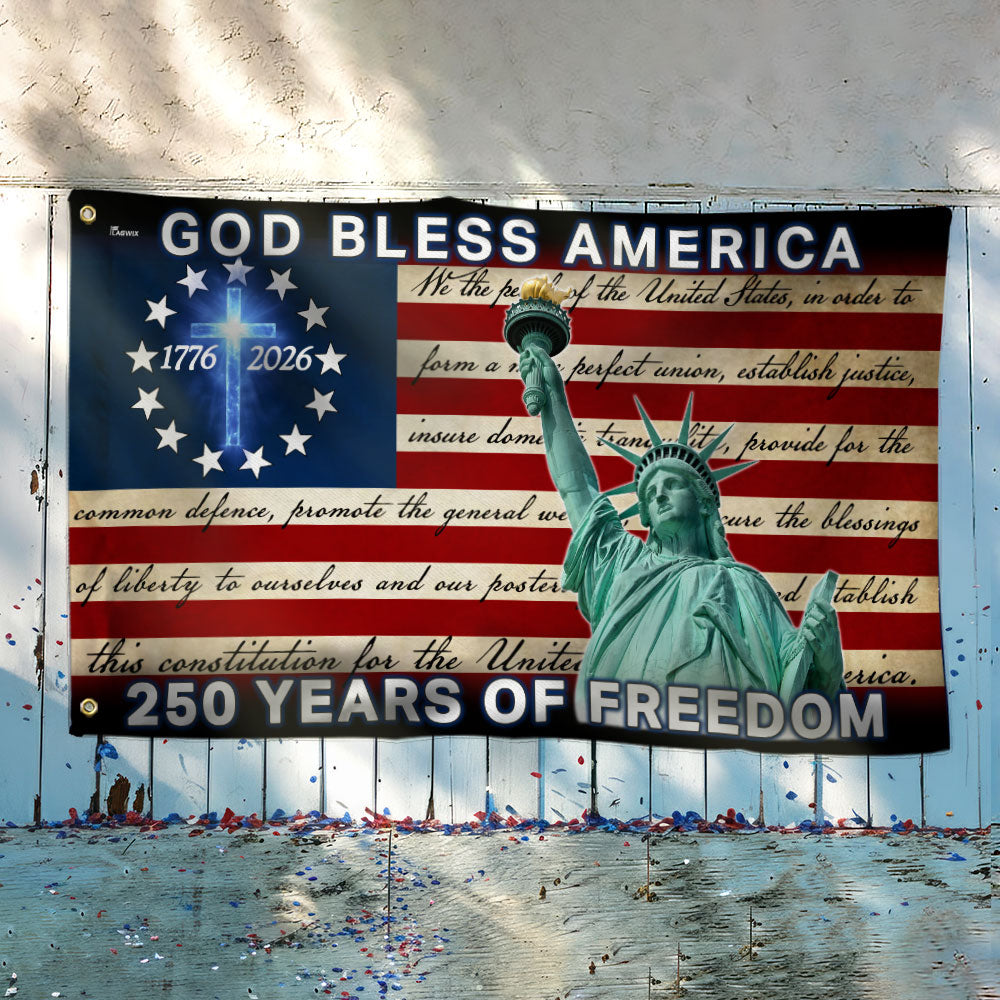 Patriotic 250 Years of Freedom, God Bless America 1776 2026 American Grommet Flag