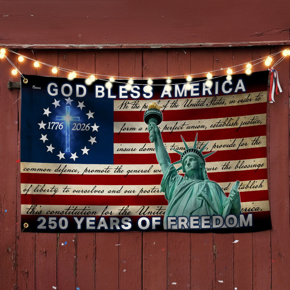 Patriotic 250 Years of Freedom, God Bless America 1776 2026 American Grommet Flag