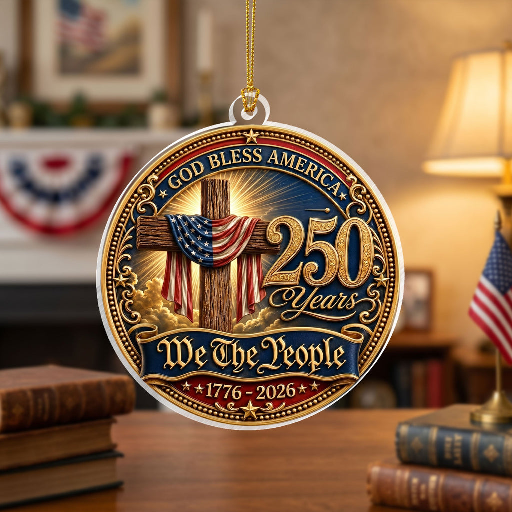 Patriotic God Bless America 2 Sided Ornament, 250 Years of Freedom Hanging Decor