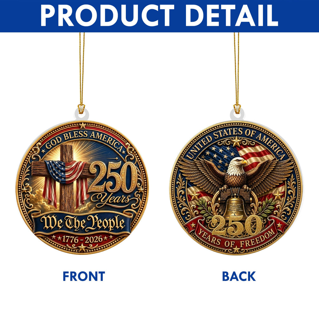 Patriotic God Bless America 2 Sided Ornament, 250 Years of Freedom Hanging Decor