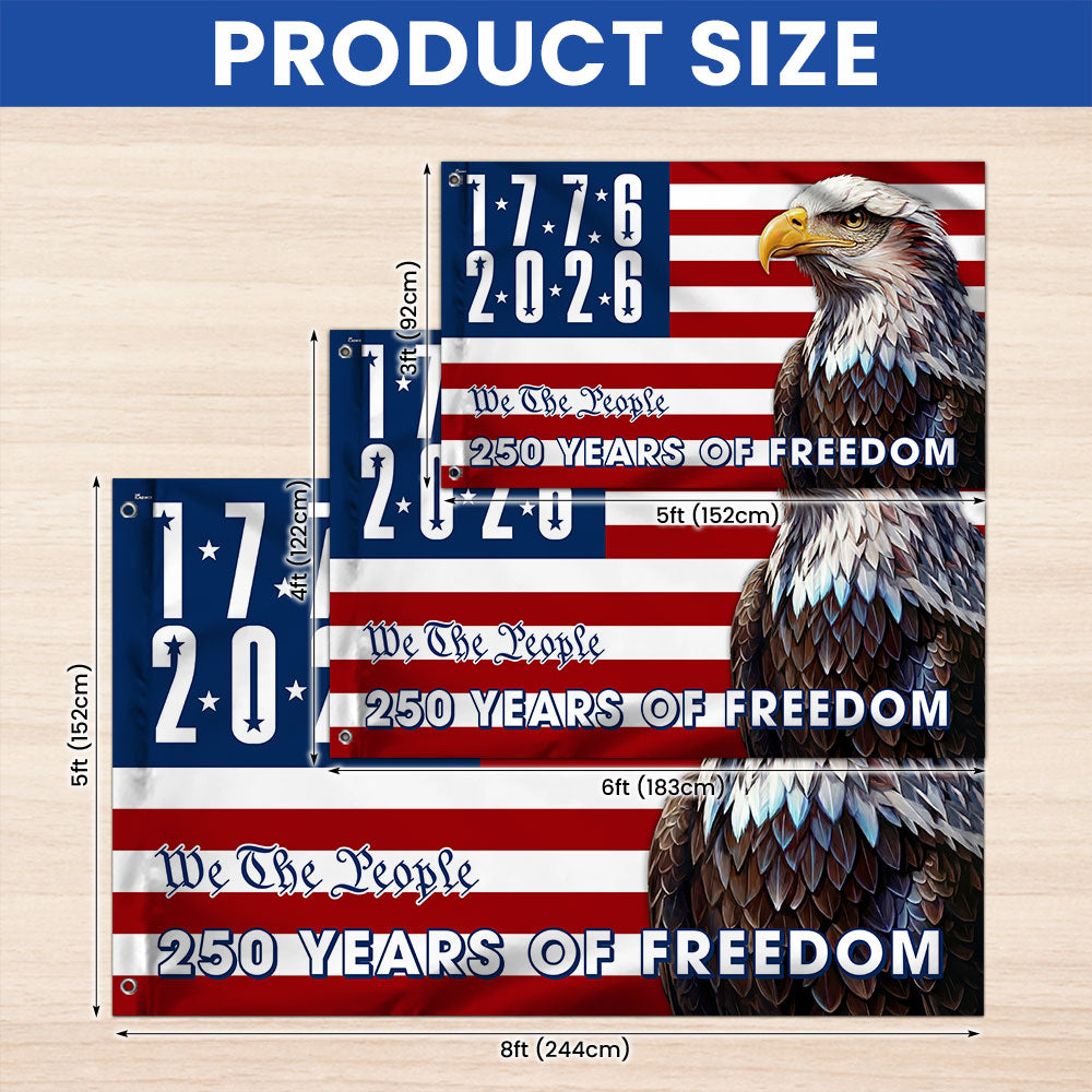 We The People 250 Years of Freedom Flag, 1776 2026 American Grommet Flag Decor