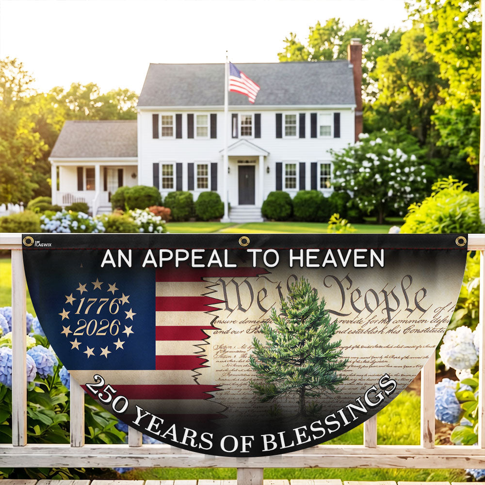 250 Years of Blessings Christian Fan Flag, Appeal To Heaven Patriotic 1776 2026 American Flag Decor