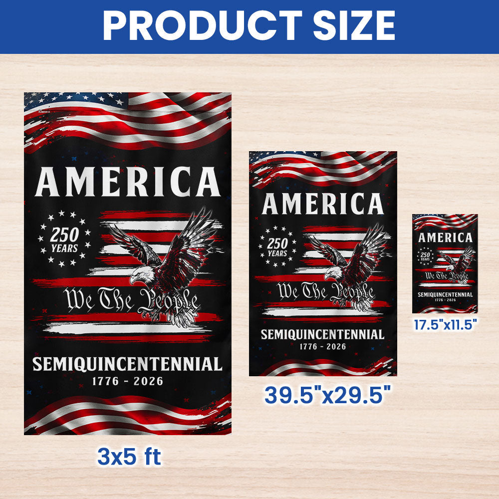 250 Years of America Semiquicentennial Garden Flag, Patriotic We The People 1776 2026 Decor