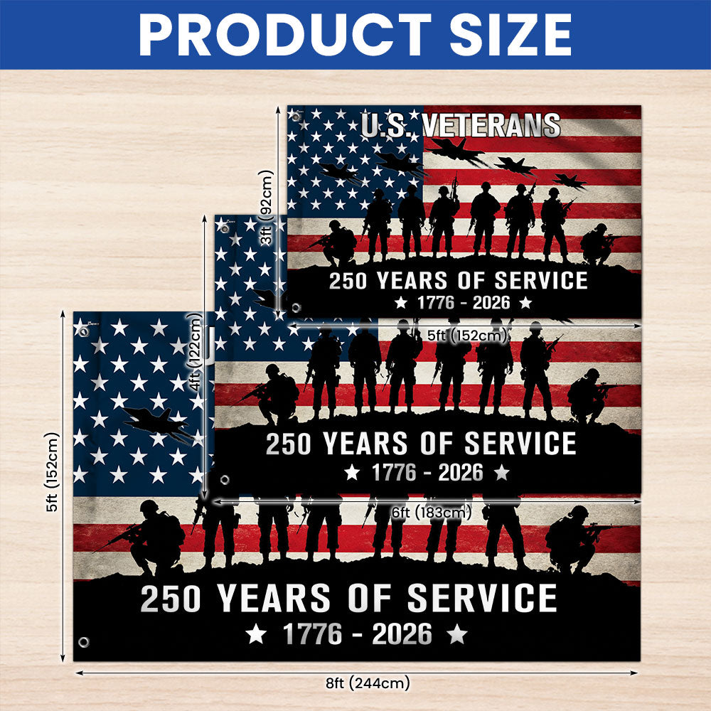 US Veterans 250 Years of Service American Flag, Patriotic Military 1776 2026 Grommet Flag