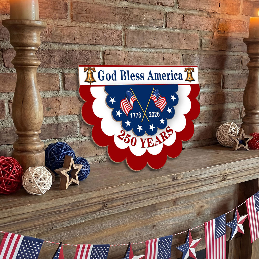 Patriotic God Bless America Hanging Sign, 250 Years Wooden Decor for 1776 2026 Anniversary