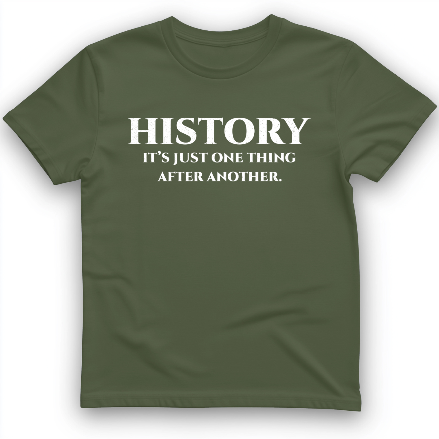 One Thing After Another T-Shirt