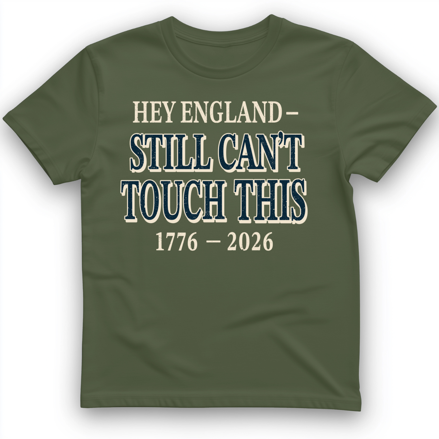 Still Can't Touch This T-Shirt