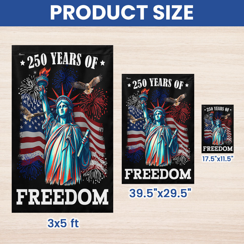 250 Years of Freedom American Flag - Patriotic Independence Day Banner
