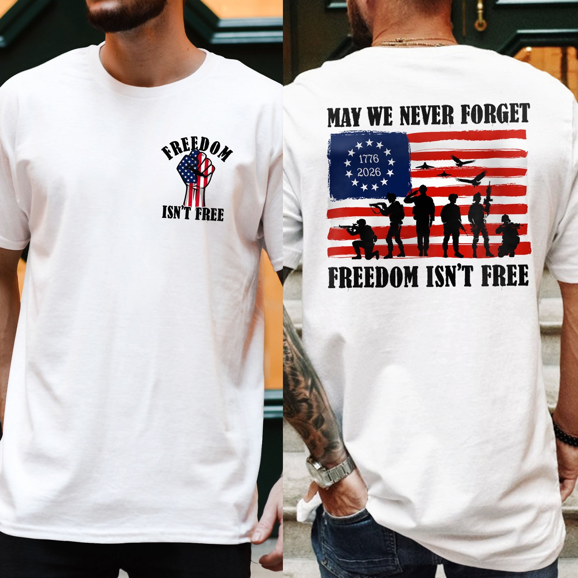 Freedom Isn’t Free 250th T-Shirt | May We Never Forget Veteran Tee