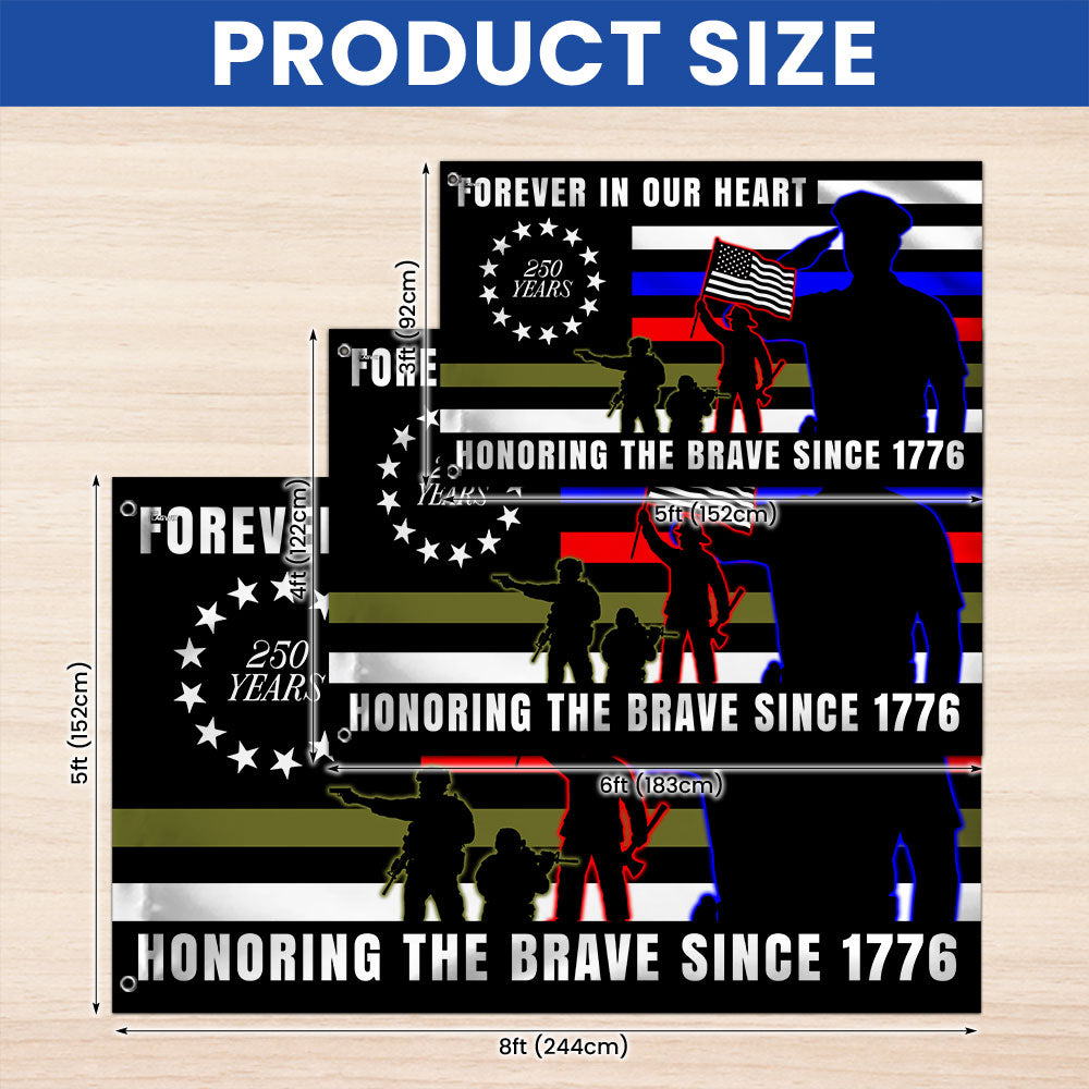 Forever in Our Heart 250 Years Flag | Military Grommet Flag for Veterans Day