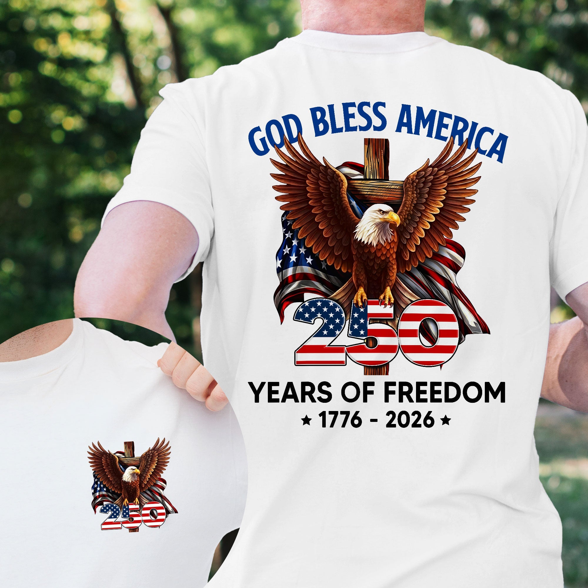 250 Years of Freedom T-shirt | Patriotic God Bless America Eagle Shirt