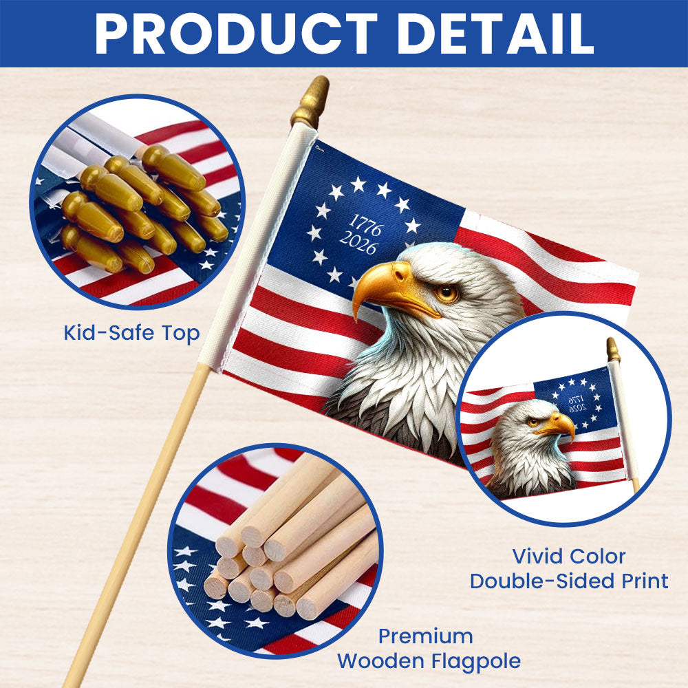 Betsy Ross 1776 2026 Flag, Patriotic with Eagle Handheld American Flag