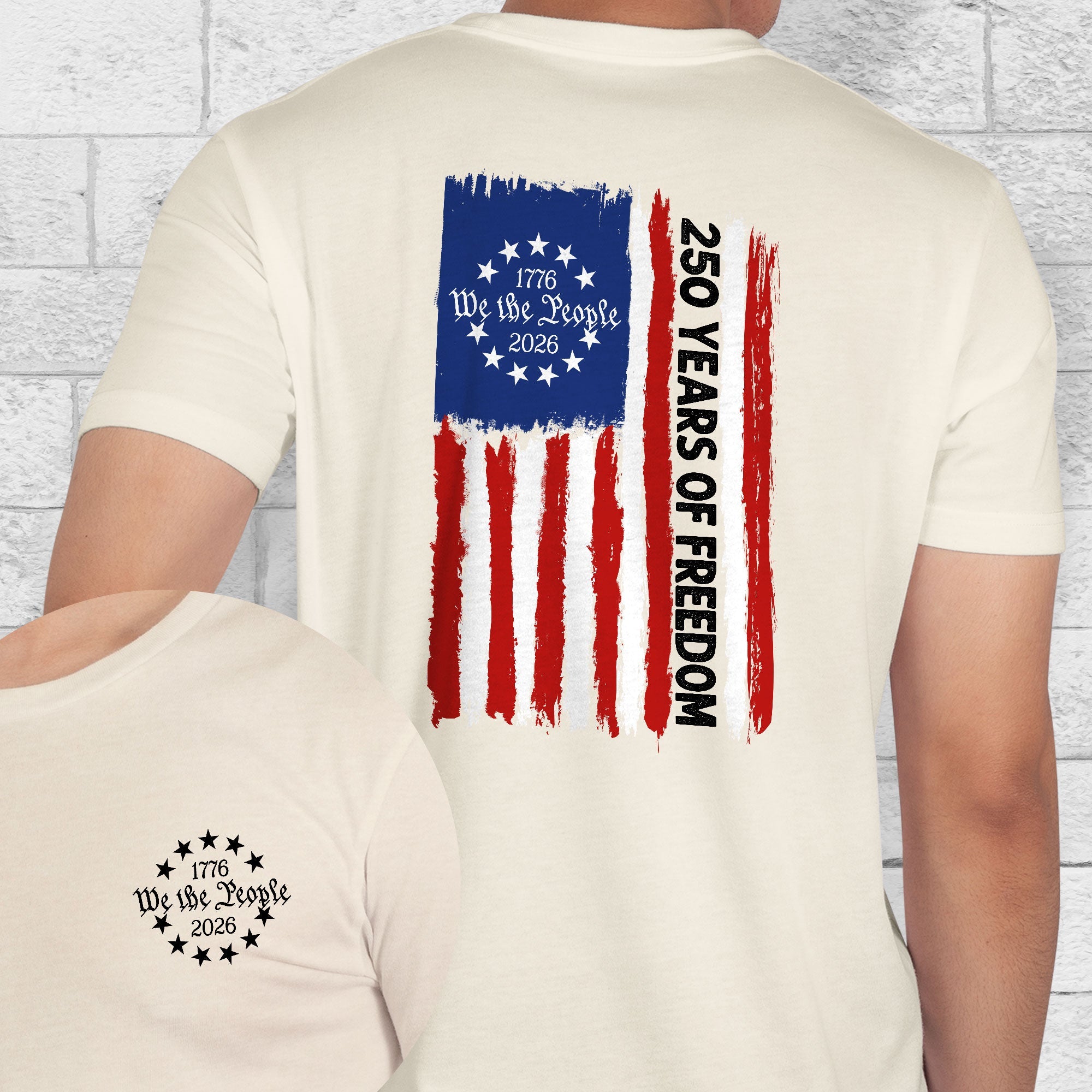 We the People T-Shirt, 250 Years of Freedom Betsy Ross Flag Shirt