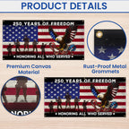 250 Years of Freedom Banner, Honoring All Who Served Veterans Day Decor