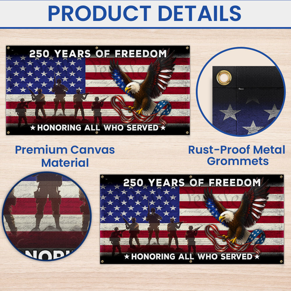 250 Years of Freedom Banner, Honoring All Who Served Veterans Day Decor