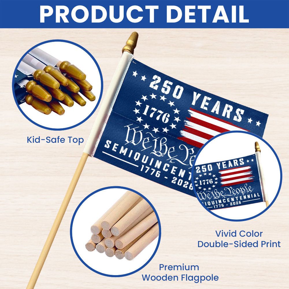 We The People 250 Handheld Flag for America 250th Anniversary