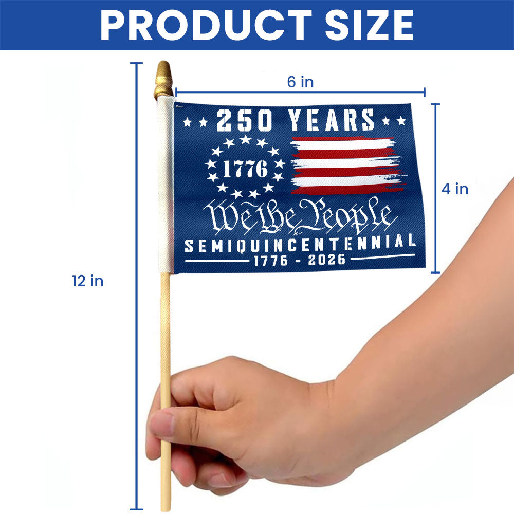 We The People 250 Handheld Flag for America 250th Anniversary