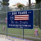 Betsy Ross 250, 250th Anniversary Semiquincentennial Fence Banner