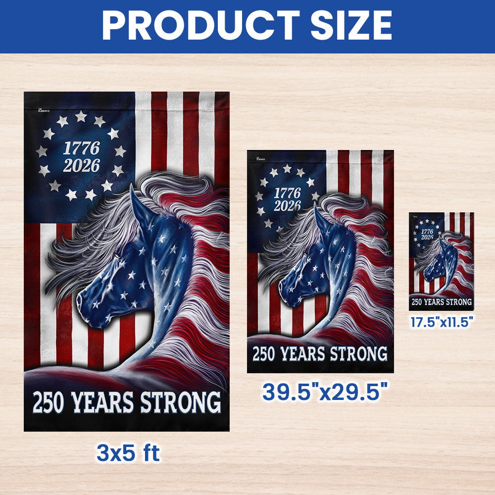 Patriotic Horse Flag, 250 Years Strong Patriotic Horse 4th Of July US Flag