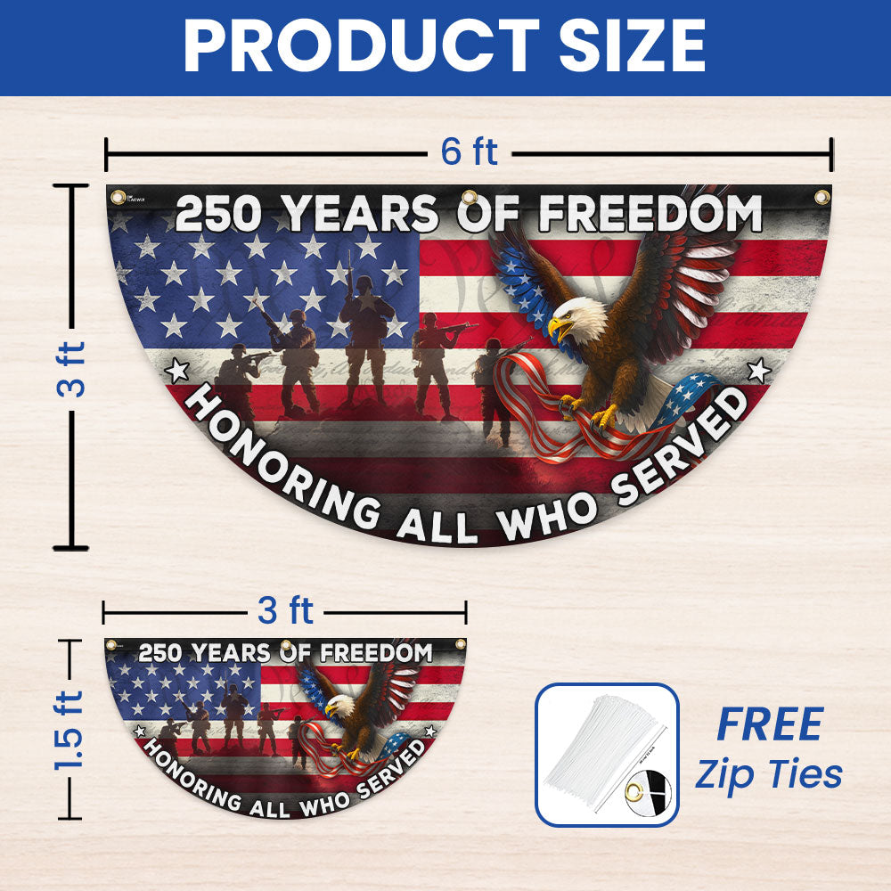 250 Years of Freedom Flag, Honoring All Who Served Veterans Day Fan Flag
