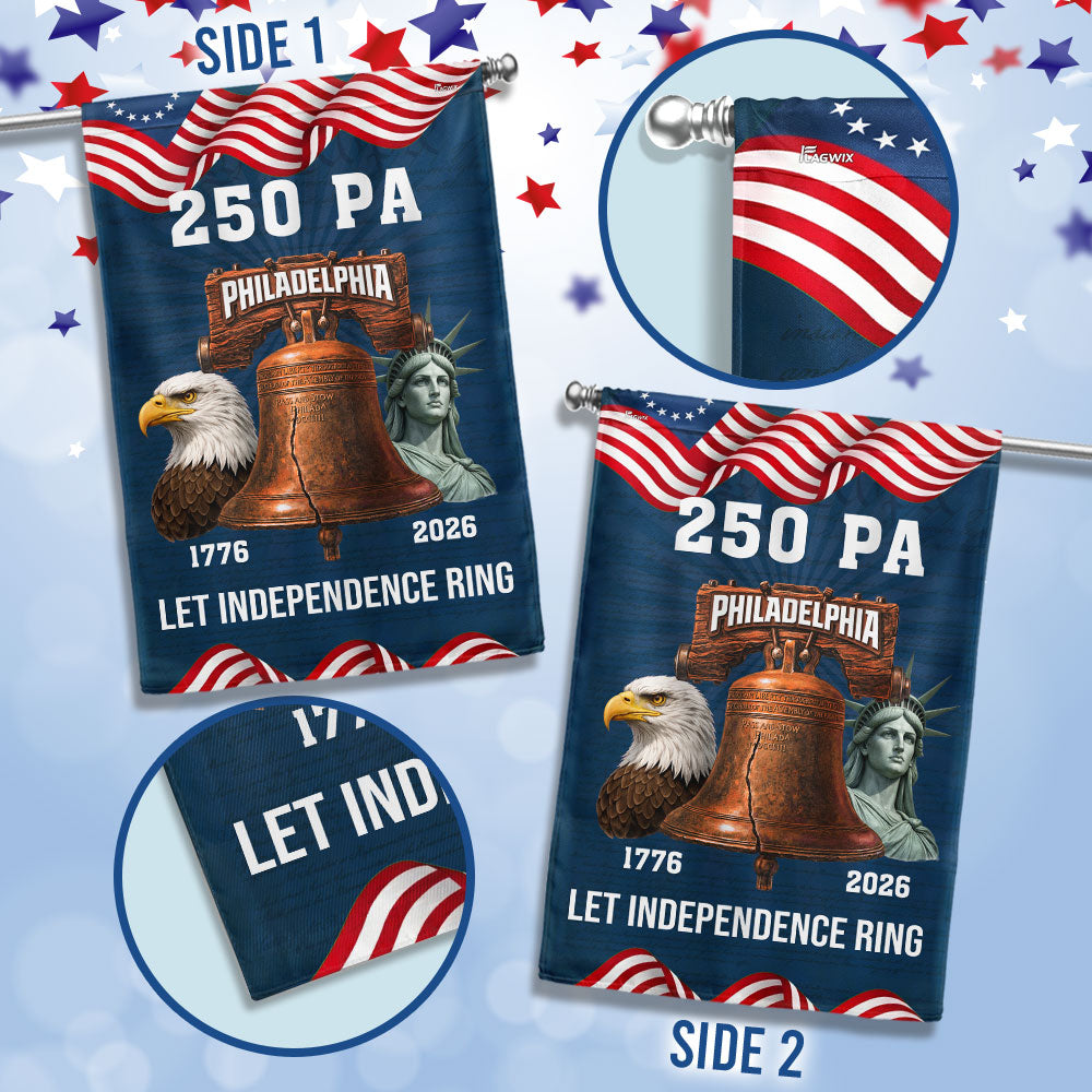 250 PA Philadelphia State Flag, 1776 2026 Let Independence Ring American Flag