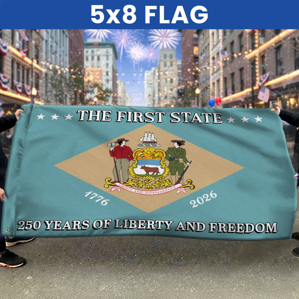 250 Years of Liberty and Freedom The First State Delaware Grommet Flag