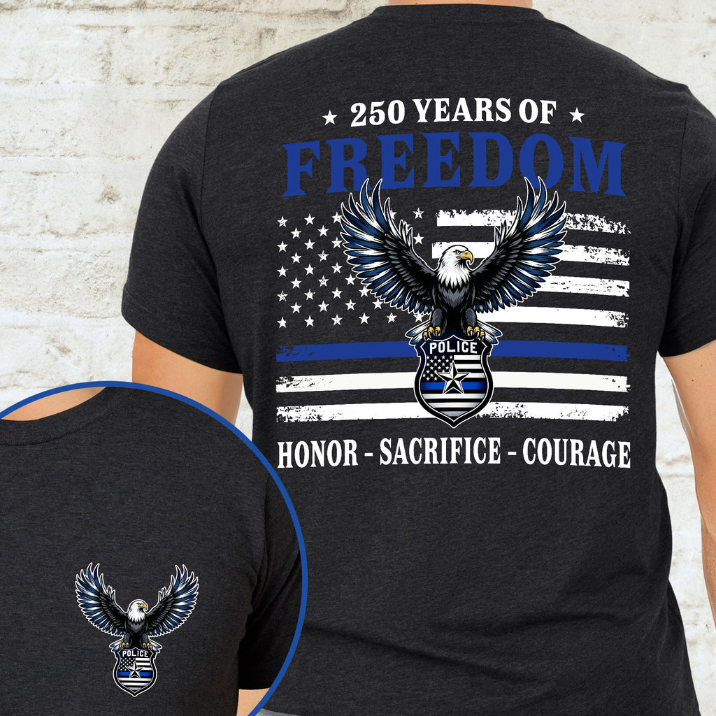 250 Years of Freedom Shirt, Eagle American Police Thin Blue Flag T-shirt