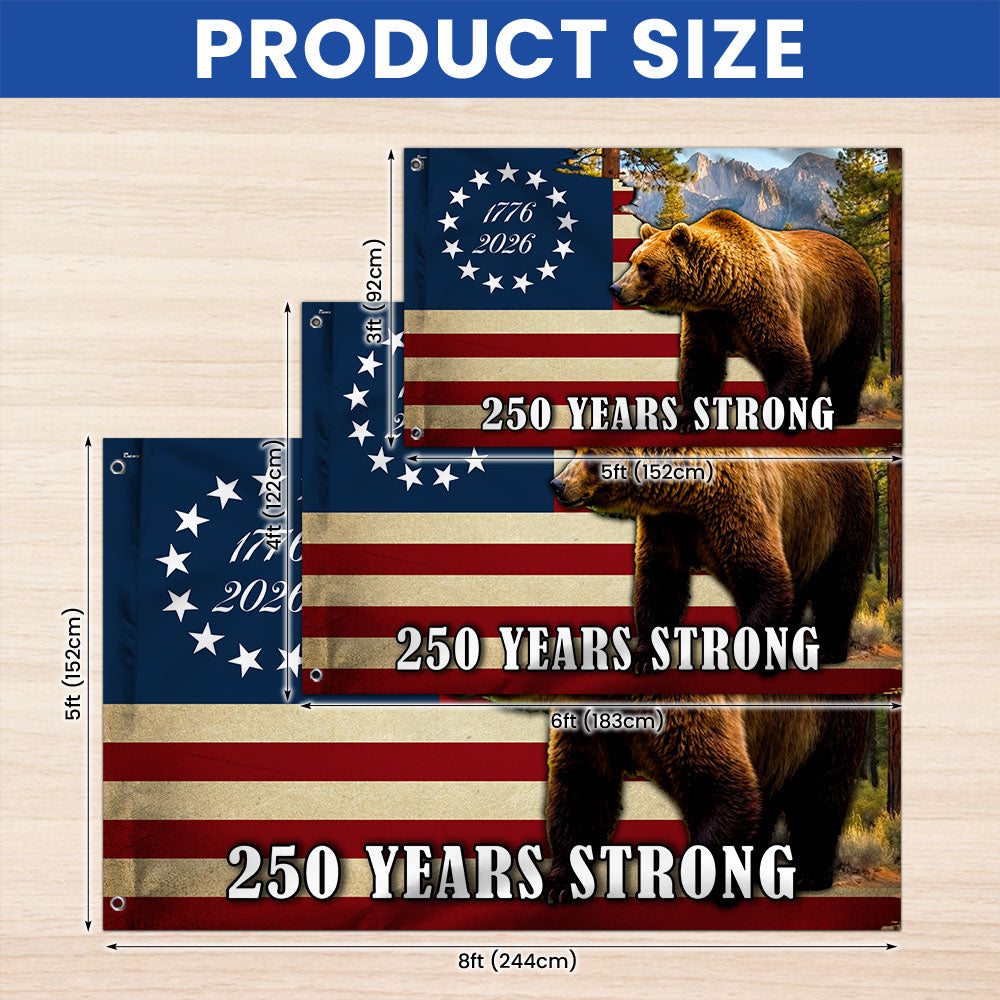 California State Betsy Ross Flag, 250 Years Strong Grizzly Bear Grommet Flag
