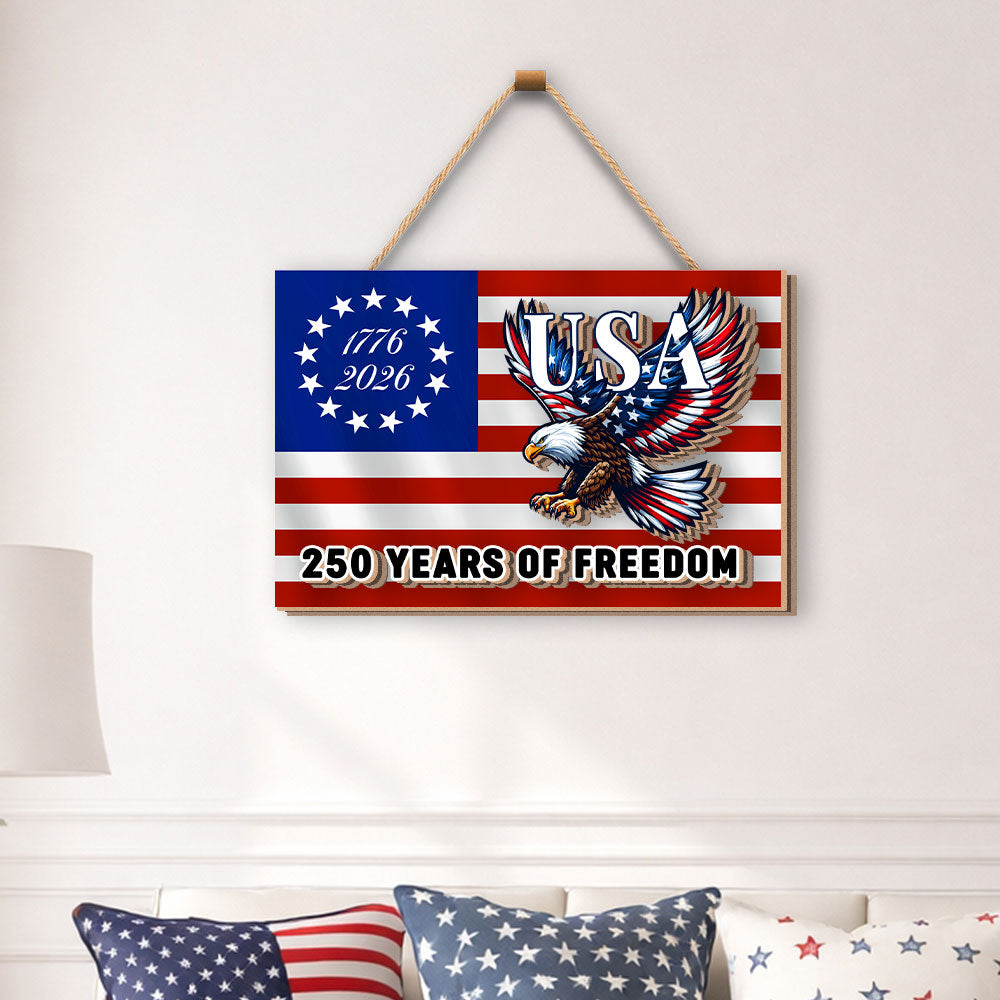 250 Years of Freedom Custom Wooden Signs, Patriotic Eagle USA Decor