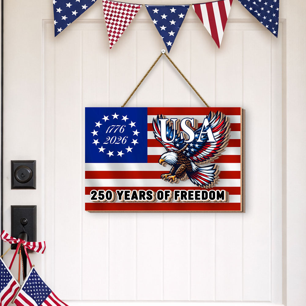 250 Years of Freedom Custom Wooden Signs, Patriotic Eagle USA Decor