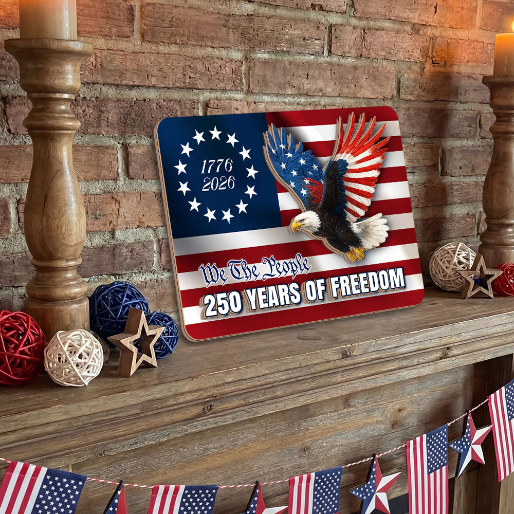 250 Years of Freedom Hanging Sign, Patriotic Eagle Hanging Wooden Sign
