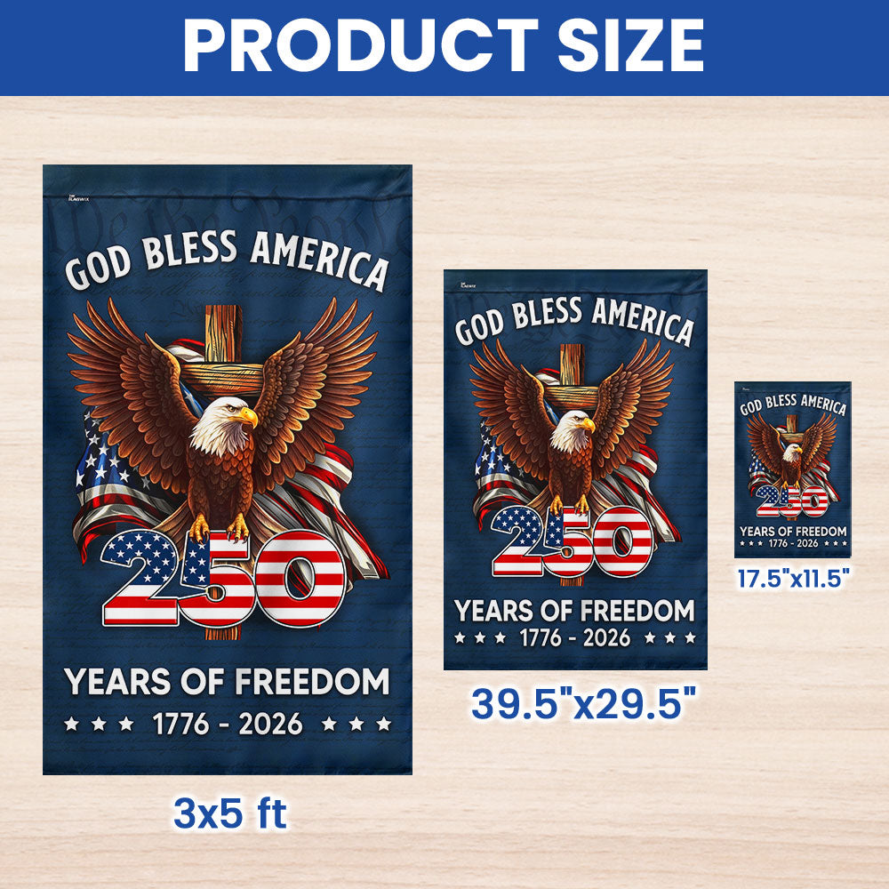 250 Years of Freedom Flag, 1776 2026 God Bless America Cross US Flag
