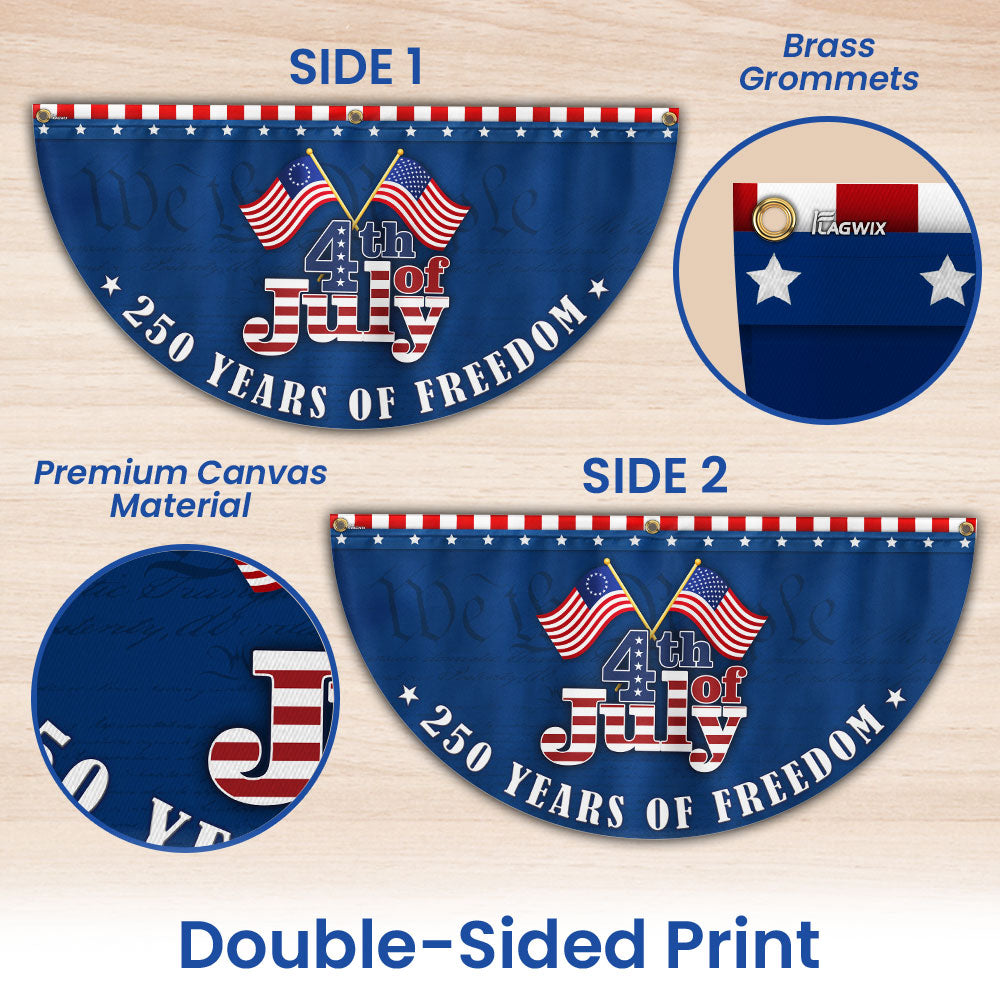 250 Years of Freedom Flag, 1776 2026 Betsy Ross 4th of July Fan Flag