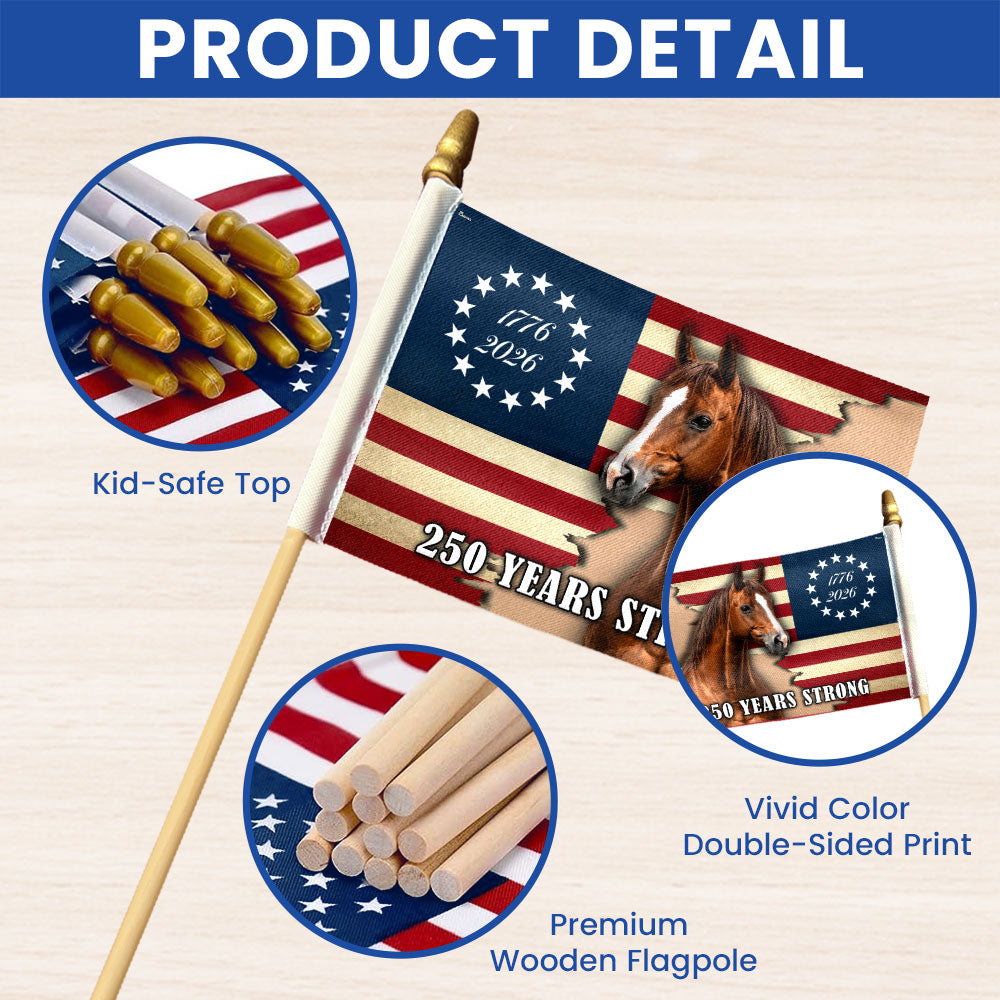 Horse American Flag, 250 Years Strong Patriotic Horse Handheld Flag